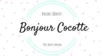 Bonjour Cocotte - Atelier Créatif, DIY, Broderie, EVJF à Vannes (56)