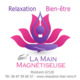 La Main Magnétiseuse - Relaxation à Molsheim (67)