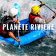 Planète Rivière - Rafting à Villeneuve-Loubet (06)